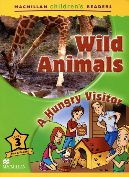 Обложка книги Wild Animals: A Hungry Visitor: Level 3, Mark Ormerod