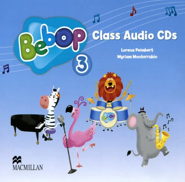 Обложка книги Bebop 3: Class Audio CDs (аудиокурс на 2 CD), Lorena Peimbert, Myriam Monterrubio