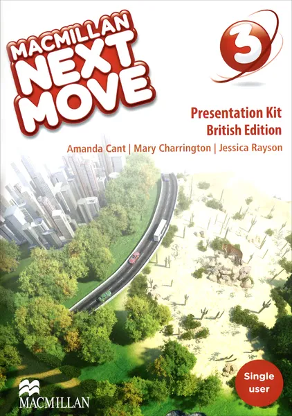 Обложка книги Macmillan Next Move: Presentation Kit 3 (аудиокурс на DVD-ROM), Amanda Cant, Mary Charrington, Jessica Rayson