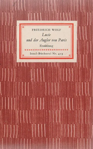 Обложка книги Lucie und der Angler von Paris, Wolf  F.