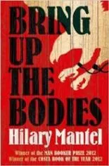 Обложка книги Bring Up the Bodies, Mantel H.