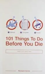 Обложка книги 101 Things to Do Before You Die, Richard Horne