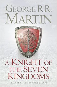 Обложка книги A Knight of the Seven Kingdoms, George R. R. Martin