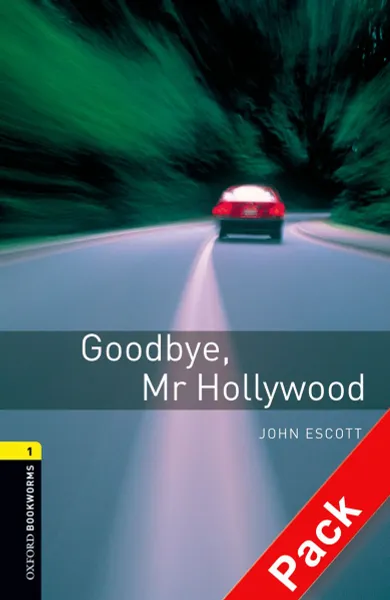 Обложка книги Goodbye, Mr. Hollywood: Stage 1 (+ CD), John Escott