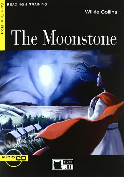 Обложка книги The Moonstone (+ CD), Коллинз Уильям Уилки