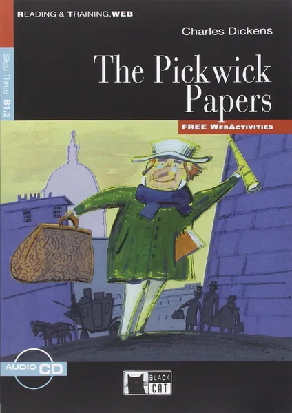 Обложка книги The Pickwick Papers (+ CD-ROM), Диккенс Чарльз Джон Хаффем