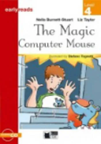 Обложка книги Magic Computer Mouse (The) Bk +D, Burnett-Stuart, Nella; Taylor, Liz