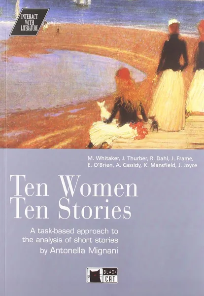 Обложка книги Ten Women Ten Stories Bk +D, Joyce, James et al.