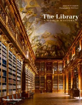 Обложка книги The Library: A World History, James W. P. Campbell