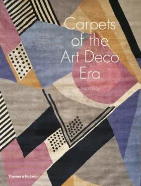 Обложка книги Carpets of the Art Deco Era, Susan Day