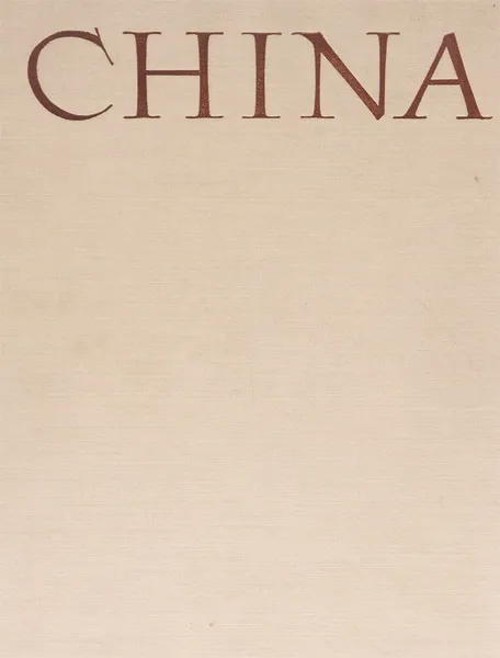 Обложка книги China, Gerhard Kiesling, Bernt von Kugelgen