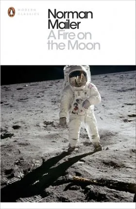 Обложка книги A Fire on the Moon, Norman Mailer