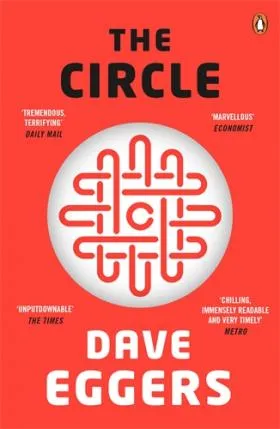 Обложка книги The Circle, Dave Eggers