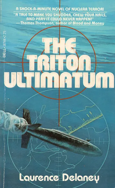 Обложка книги The Triton Ultimatum, Laurence Delaney