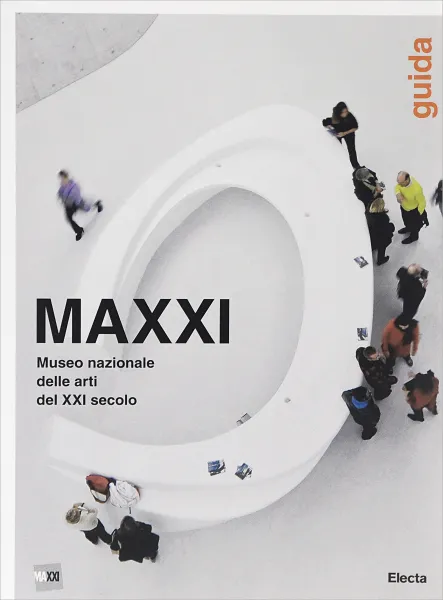 Обложка книги Maxxi: Museo nacionale delle arti del XXI secolo, Sofia Bilotta, Alessio Rosati