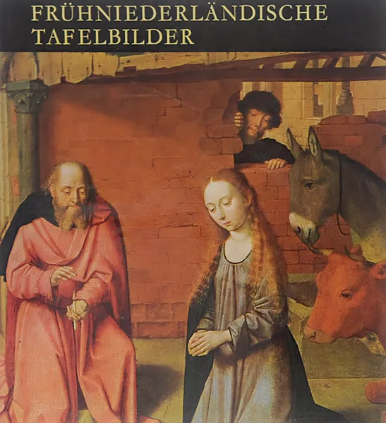 Обложка книги Fruhniederlandische Tafelbilder, Suzanne Urbach