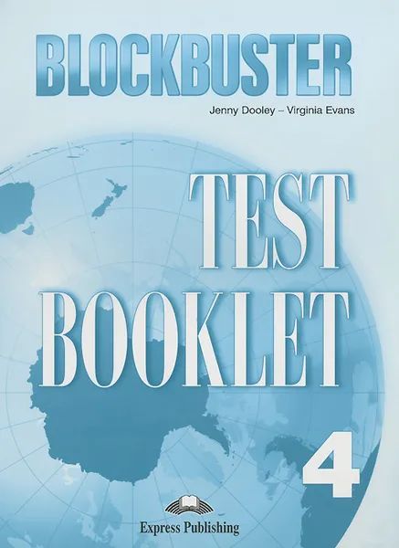 Обложка книги Blockbuster 4: Test Booklet, Jenny Dooley, Virginia Evans