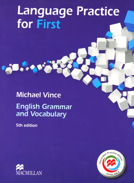 Обложка книги Language Practice for First: English Grammar and Vocabulary, Michael Vince