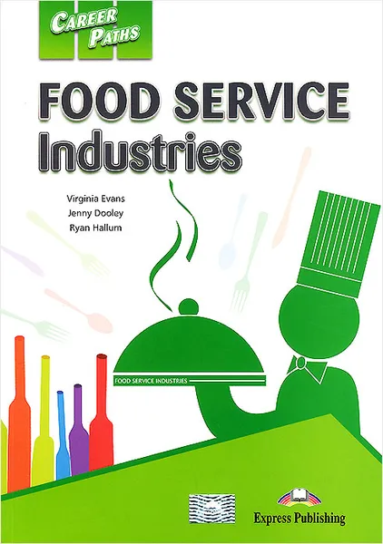 Обложка книги Food Service Industries: Book 1, Virginia Evans, Jenny Dooley, Ryan Hallum