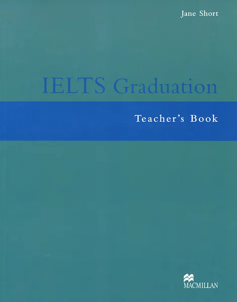 Обложка книги IELTS Graduation: Teacher's Book, Jane Short