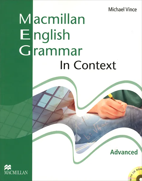 Обложка книги Macmillan English Grammar in Context: Advanced (+ CD-ROM), Michael Vince