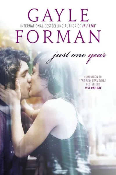 Обложка книги Just One Year, Gayle Forman