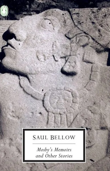 Обложка книги Mosby's Memoirs and Other Stories, Saul Bellow