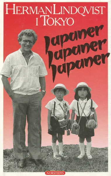 Обложка книги Japaner, Japaner, Japaner, Herman Lindqvist