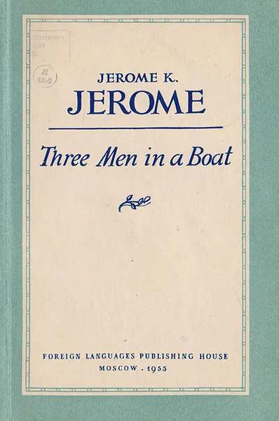 Обложка книги Three Men in a Boat (To say nothing of the dog), Jerome K. Jerome