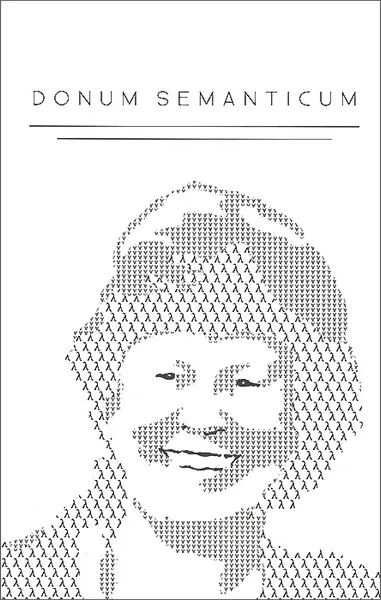 Обложка книги Donum semanticum: Opera linguistica et logica in honorem Barbarae Partee a discipulis amicisque Rossicis oblata, И. Капитонов,П. Аркадьев,Екатерина Рахилина,Сергей Татевосов,Юрий Ландер,Барбара Холл Парти