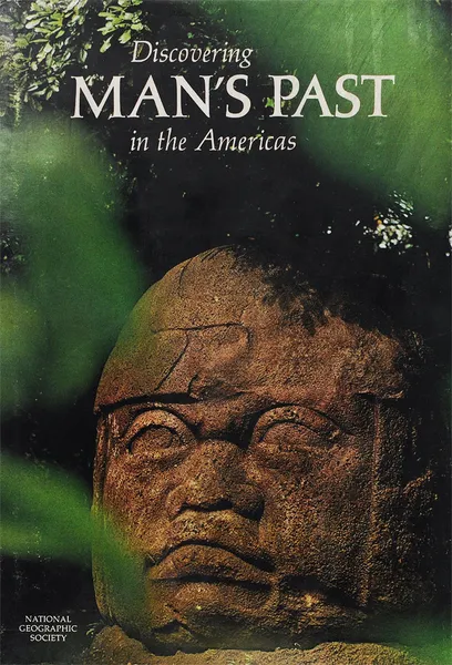 Обложка книги Discovering Man's Past in the Americas, George E. Stuart