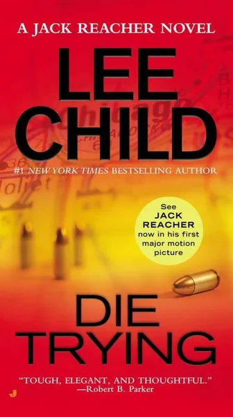 Обложка книги Die Trying, Lee Child