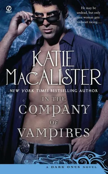 Обложка книги A Dark Ones Novel: In the Company of Vampires (Book 8), Katie Macalister