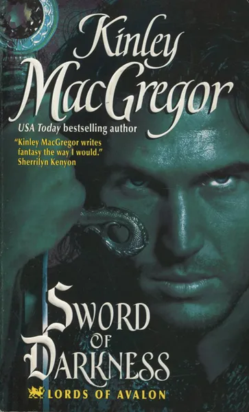 Обложка книги Sword of Darkness: Lords of Avalon, Kinley MacGregor