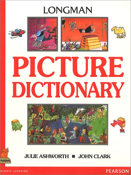 Обложка книги Longman Picture Dictionary, Julie Ashworth, John Clark