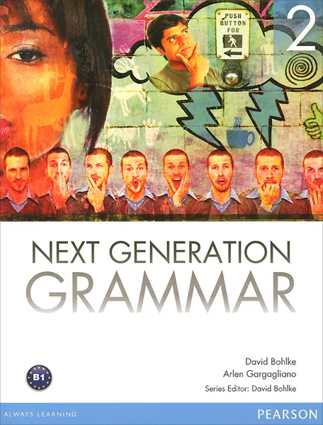 Обложка книги Next Generation Grammar 2: MyEnglishLab: Access Code, David Bohlke, Arlen Gargagliano