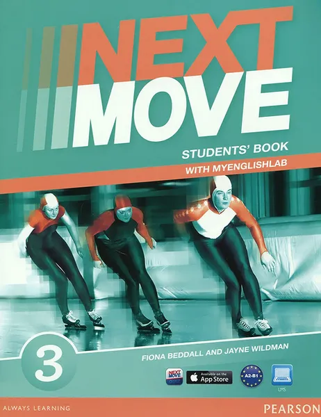 Обложка книги Next Move 3: Students' Book: Access Code, Fiona Beddall and Jayne Wildman