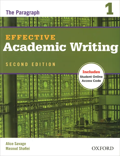 Обложка книги Effective Academic Writing 1: Access Code, Alice Savage, Masound Shafiel