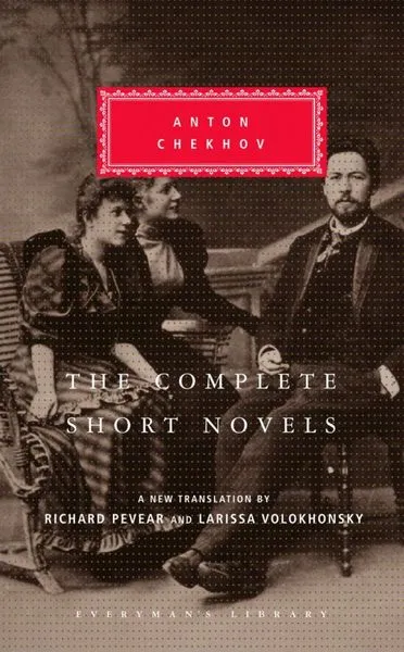 Обложка книги The Complete Short Novels, Anton Chekhov