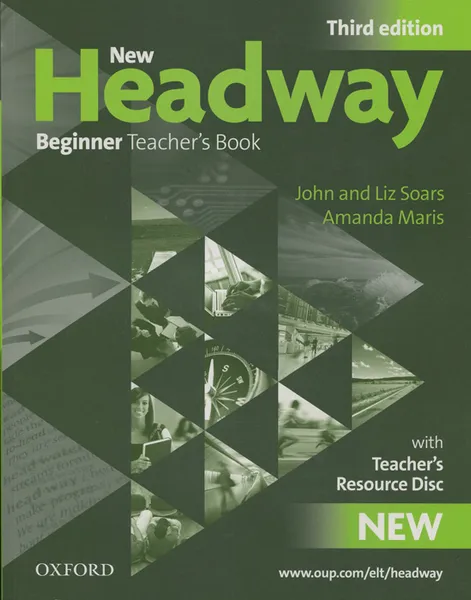 Обложка книги New Headway: Beginner: Teachers Book (+ CD-ROM), Liz Soars, John Soars, Amanda Maris