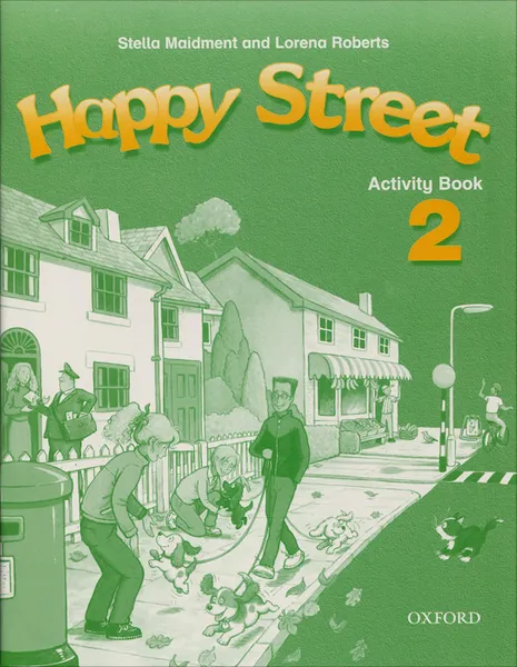 Обложка книги Happy Street 2: Activity Book, Stella Maidment and Lorena Roberts