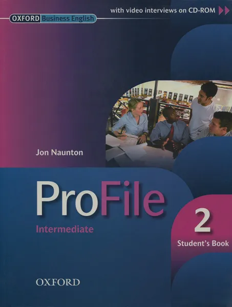 Обложка книги ProFile 2: Intermediate: Student's Pack (+ CD), Jon Naunton, James Greenan