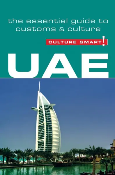 Обложка книги UAE - Culture Smart!, John Walsh