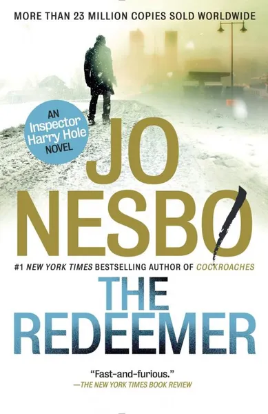 Обложка книги The Redeemer: A Harry Hole Novel, Jo Nesbo