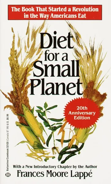 Обложка книги Diet for a Small Planet, Frances Moore Lappe