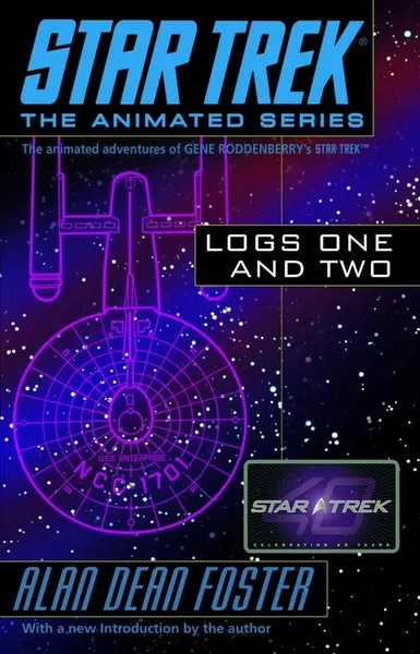 Обложка книги Star Trek: Logs One and Two, Alan Dean Foster