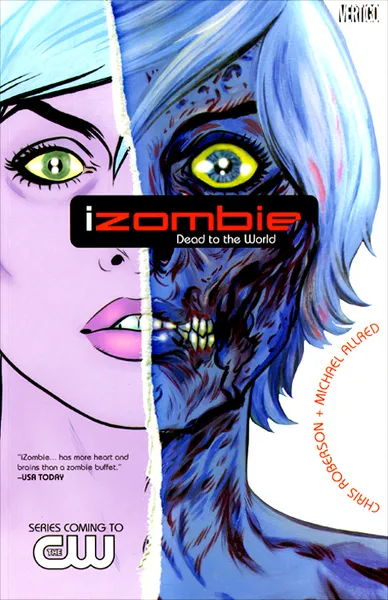 Обложка книги Izombie: Volume 1: Dead to the World, Robertson Chris