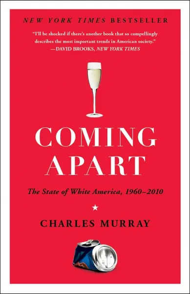 Обложка книги Coming Apart, Charles Murray