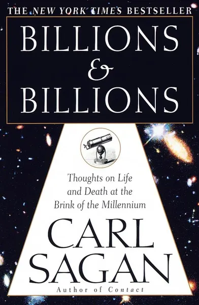 Обложка книги Billions & Billions: Thoughts on Life and Death at the Brink of the Millennium, Саган Карл Эдвард