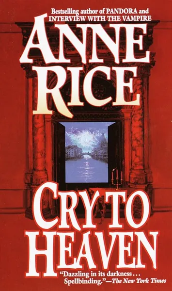 Обложка книги Cry to Heaven, Anne Rice